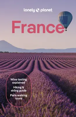 Lonely Planet Franciaország - Lonely Planet France