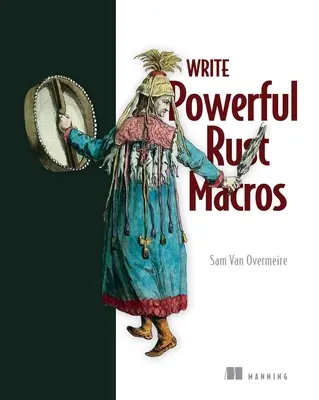 Írj erőteljes rozsda makrókat - Write Powerful Rust Macros