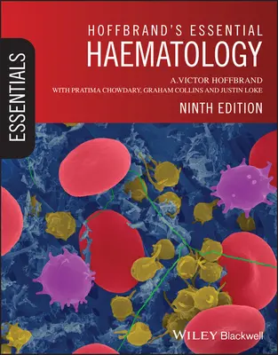 Hoffbrand alapvető hematológiája - Hoffbrand's Essential Haematology