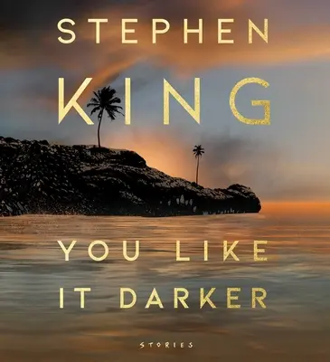 You Like It Darker: Stories