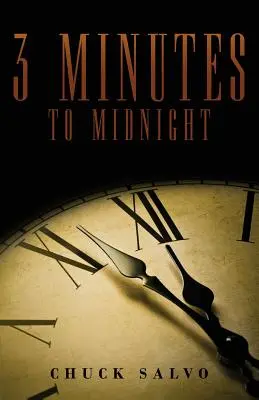 3 perc éjfélig - 3 Minutes to Midnight