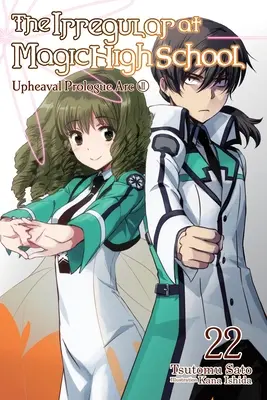 A Szabálytalanok a varázsló gimnáziumban, 22. kötet - The Irregular at Magic High School, Vol. 22