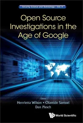 Nyílt forráskódú nyomozások a Google korában - Open Source Investigations in the Age of Google