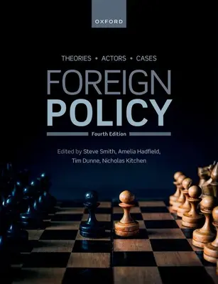 Külpolitika: Elméletek, szereplők, esetek - Foreign Policy: Theories, Actors, Cases