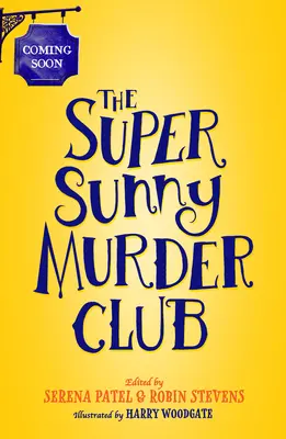 A szupernapsütéses gyilkossági klub - The Super Sunny Murder Club