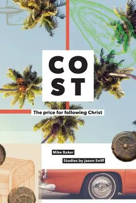 Költségek: A Jézus követésének ára - Cost: The Price for Following Jesus