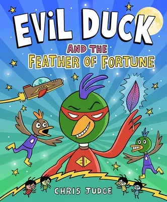 A gonosz kacsa és a szerencse tolla - Evil Duck and the Feather of Fortune