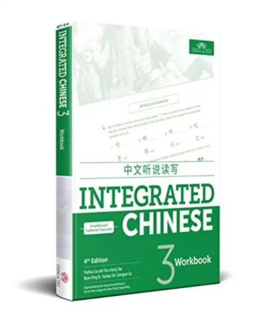 Integrált kínai nyelv 3. szint - Munkafüzet - Integrated Chinese Level 3 - Workbook