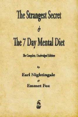 A legfurcsább titok és A hétnapos mentális diéta - The Strangest Secret and The Seven Day Mental Diet