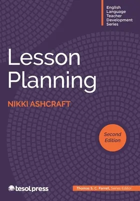 Lecketervezés, második kiadás - Lesson Planning, Second Edition