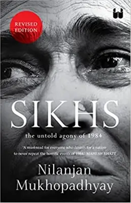 Sikhs: Az 1984-es év el nem mondott gyötrelmei - Sikhs: The Untold Agony of 1984