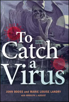 To Catch a Virus