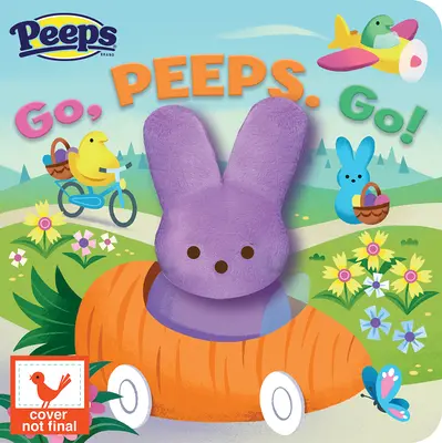 Peeps Go, Peeps, Go!