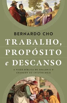 Trabalho, propsito e descanso (Munka, propsito e descanso) - Trabalho, propsito e descanso