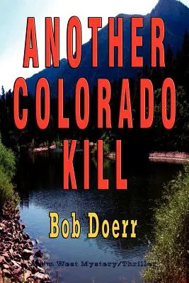 Egy újabb coloradói gyilkosság: - Another Colorado Kill: