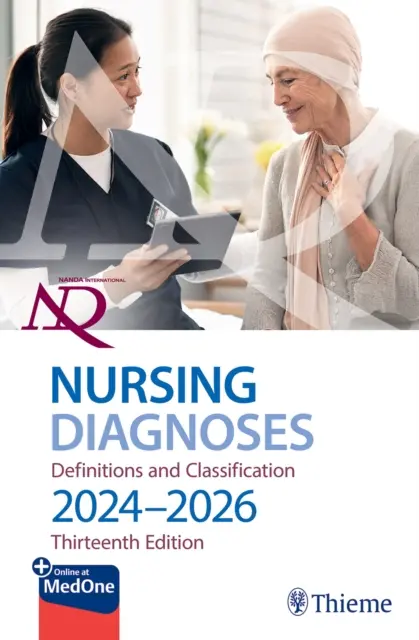 Nanda-I Nemzetközi ápolási diagnózisok: Meghatározások és osztályozás, 2024-2026 - Nanda-I International Nursing Diagnoses: Definitions & Classification, 2024-2026