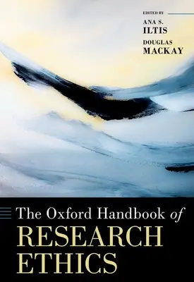 A kutatási etika oxfordi kézikönyve - The Oxford Handbook of Research Ethics