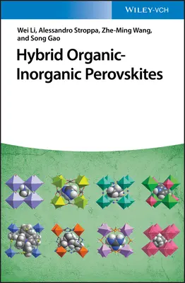 Hibrid szerves-szervetlen perovszkitok - Hybrid Organic-Inorganic Perovskites