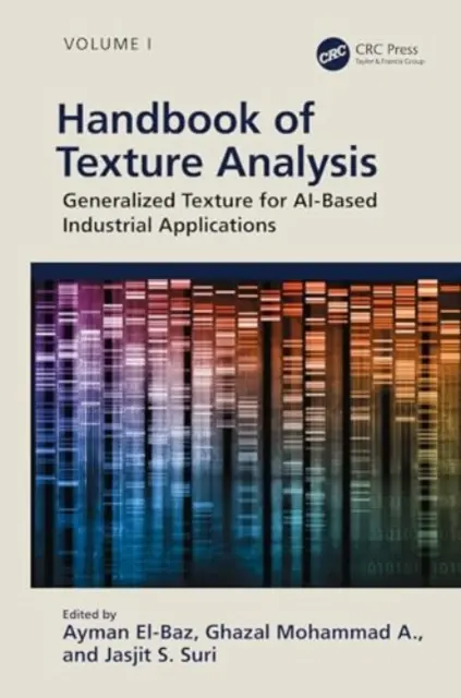 A textúraelemzés kézikönyve: Generalized Texture for Ai-Based Industrial Applications (Általánosított textúra az AI-alapú ipari alkalmazásokhoz) - Handbook of Texture Analysis: Generalized Texture for Ai-Based Industrial Applications