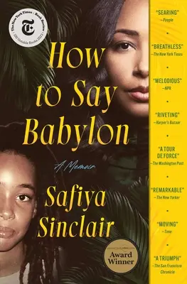 Hogyan mondjuk Babilont? A Memoir - How to Say Babylon: A Memoir