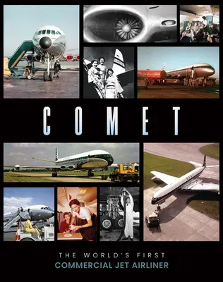 Comet: A világ első kereskedelmi sugárhajtású utasszállító repülőgépe - Comet: The World's First Commercial Jet Airliner