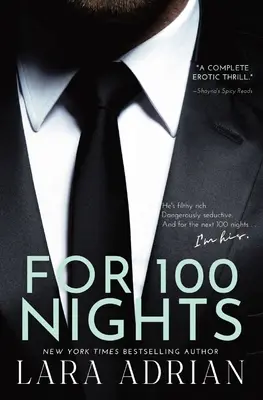 100 éjszakára: A Steamy Billionaire Romance - For 100 Nights: A Steamy Billionaire Romance