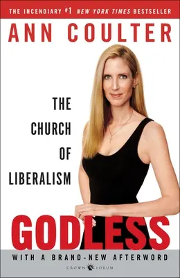 Godless: A liberalizmus egyháza - Godless: The Church of Liberalism