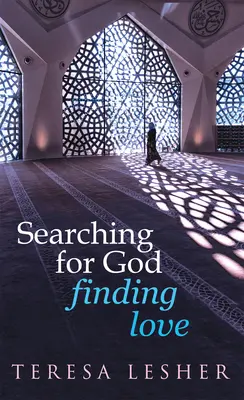 Istent keresve, a szerelmet megtalálva - Searching for God, Finding Love
