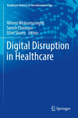 Digitális zavarok az egészségügyben - Digital Disruption in Healthcare