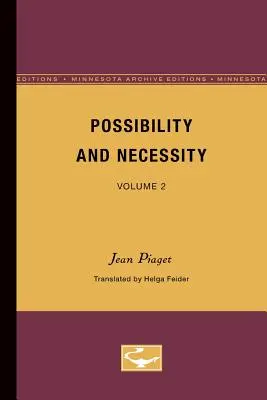 Lehetőség és szükségszerűség: Volume 2 - Possibility and Necessity: Volume 2