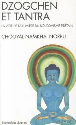 Dzogchen Et Tantra