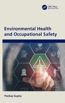 Környezeti egészségvédelem és munkahelyi biztonság - Environmental Health and Occupational Safety