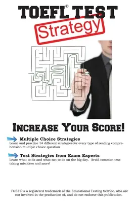 TOEFL teszt stratégia: Győztes többszörös választási stratégiák a TOEFL teszthez - TOEFL Test Strategy: Winning Multiple Choice Strategies for the TOEFL Test