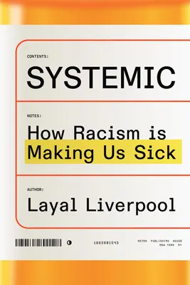 Systemic: How Racism Is Making Us Sick