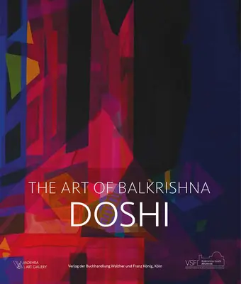 Doshi: Balkrishna művészete - Doshi: The Art of Balkrishna