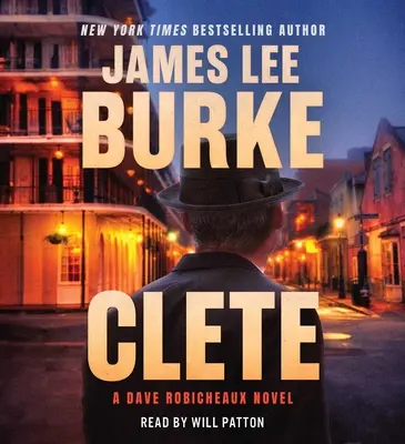 Clete: A Dave Robicheaux Novel