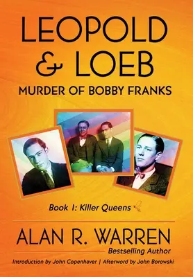 Leopold és Loeb: Bobby Franks meggyilkolása - Leopold & Loeb: The Killing of Bobby Franks