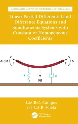 Lineáris részleges differenciálegyenletek és differenciálegyenletek és szimultán rendszerek állandó vagy homogén együtthatókkal - Linear Partial Differential and Difference Equations and Simultaneous Systems with Constant or Homogeneous Coefficients