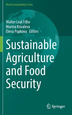 Udržitelné zemědělství a potravinová bezpečnost - Sustainable Agriculture and Food Security