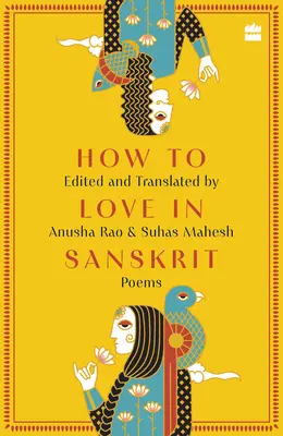 Hogyan szeressünk szanszkritul - How to Love in Sanskrit
