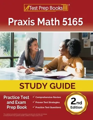 Praxis Math 5165 Tanulmányi útmutató: Practice Test and Exam Prep Book [2. kiadás] - Praxis Math 5165 Study Guide: Practice Test and Exam Prep Book [2nd Edition]