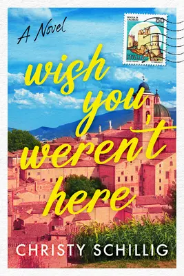 Bárcsak ne lennél itt - Wish You Weren't Here