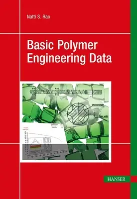 Polimertechnikai alapadatok - Basic Polymer Engineering Data