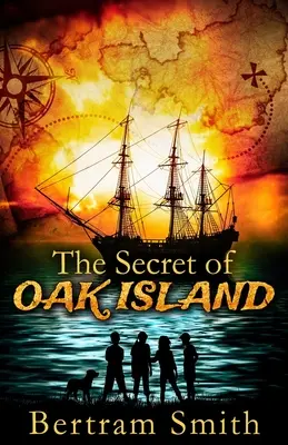 A Tölgysziget titka: Egy ifjúsági rejtélyes kalandregény - The Secret of OAK ISLAND: A juvenile mystery adventure