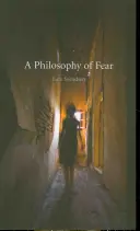 A félelem filozófiája - A Philosophy of Fear