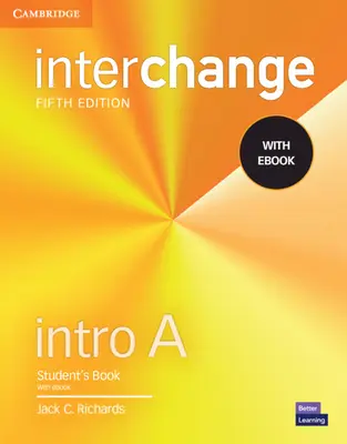 Interchange Intro a Student's Book with eBook [eBookkal] - Interchange Intro a Student's Book with eBook [With eBook]