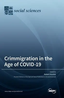 A krimmigráció a COVID-19 korában - Crimmigration in the Age of COVID-19