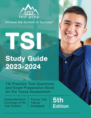 TSI tanulmányi útmutató 2023-2034: TSI gyakorló tesztkérdések és vizsgafelkészítő könyv a texasi felméréshez [5. kiadás] - TSI Study Guide 2023-2034: TSI Practice Test Questions and Exam Preparation Book for the Texas Assessment [5th Edition]