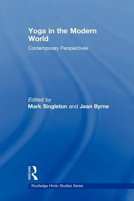 Jóga a modern világban: Contemporary Perspectives - Yoga in the Modern World: Contemporary Perspectives