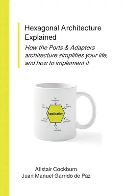 A hatszögletű építészet magyarázata - Hexagonal Architecture Explained